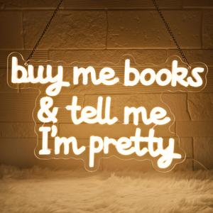 Buy Me Books and Tell Me I'm Pretty Neon Sign Warm White LED Neon Signs USB Reading Book Neon Signs Dimmable Letter Neon Light Sign for Bedroom Kid's Room Classroom Library Art Decor