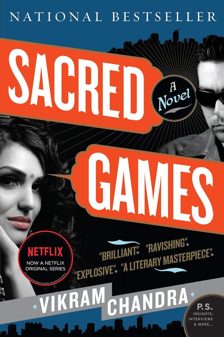 Sacred Games: An Epic Crime Novel of Mumbai's Inspector, Gangster, and Underworld (P.S.)