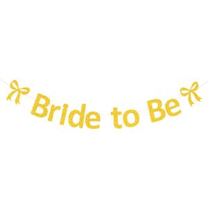 Pre-Strung Bride to Be Banner Glitter Bachelorette Party Banner Bridal Shower Garland for Bachelorette Party Bridal Shower Wedding Party Decorations (Gold)