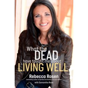 What the Dead Have Taught Me About Living Well