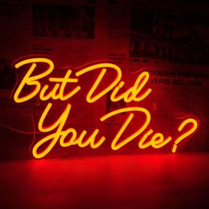 But Did You Die Neon Signs for Wall Decor,Red LED Sign,Neon Light Sign for Room Decor,Neon Lights with USB Powered for Bedroom,Office,Gym Room (But Did You Die-Red)