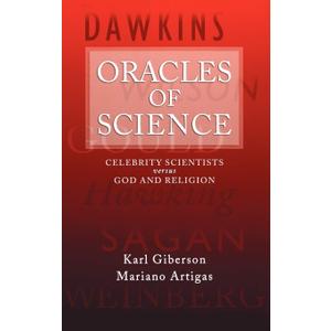 Oracles of Science: Celebrity Scientists versus God and Religion