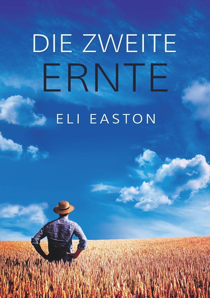 Die zweite Ernte (German Edition) (Men of Lancaster County)
