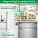 W11527432 W11387579 W11333374 Refrigerator LED Light Module Assembly Replacement Compatible with Whirlpool Amana, Replace W11042554 W11101384 W11245960 W11387581 AP7014542