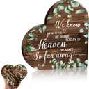 In Loving Memory Wedding Sign Rustic Wooden Wedding Memorial Table Sign We Know You Would Be Here Today If Heaven Wasn't So Far Away Wood Sympathy Gift(Brown Backing)