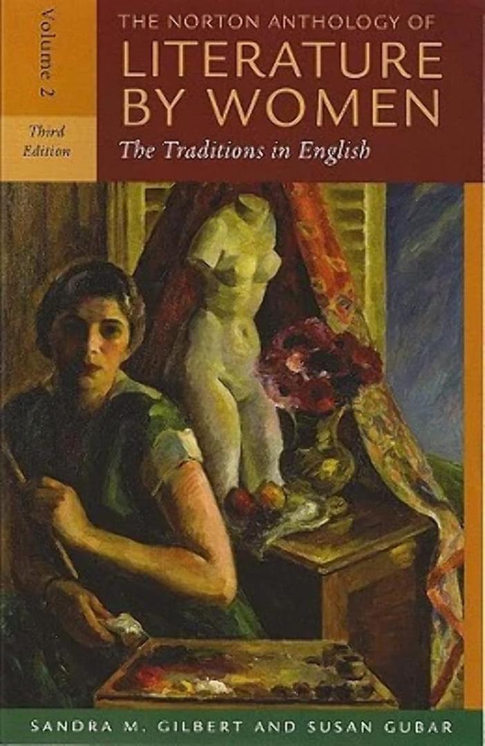 The Norton Anthology of Literature by Women: Early Twentieth Century Through Contemporary (2)