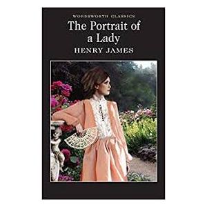 Portrait of a Lady (Wordsworth Classics)