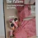 Beyond the Pattern: Great Sewing Techniques for Clothing (Threads)