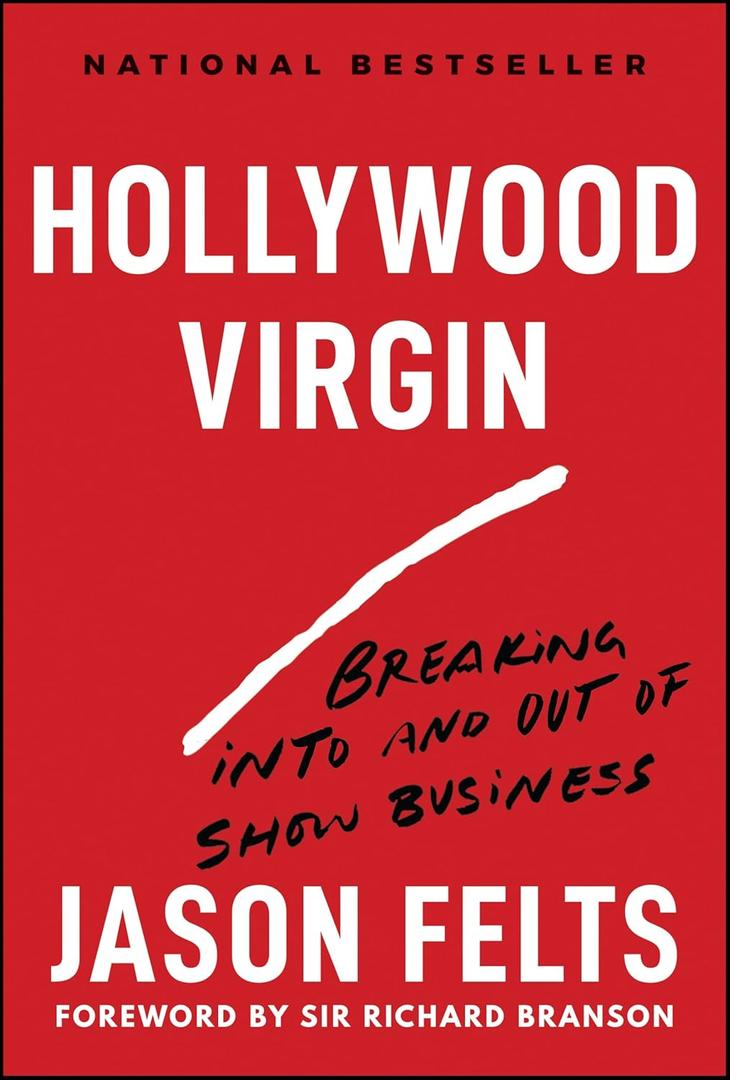 Hollywood Virgin: Breaking Into and Out of Show Business