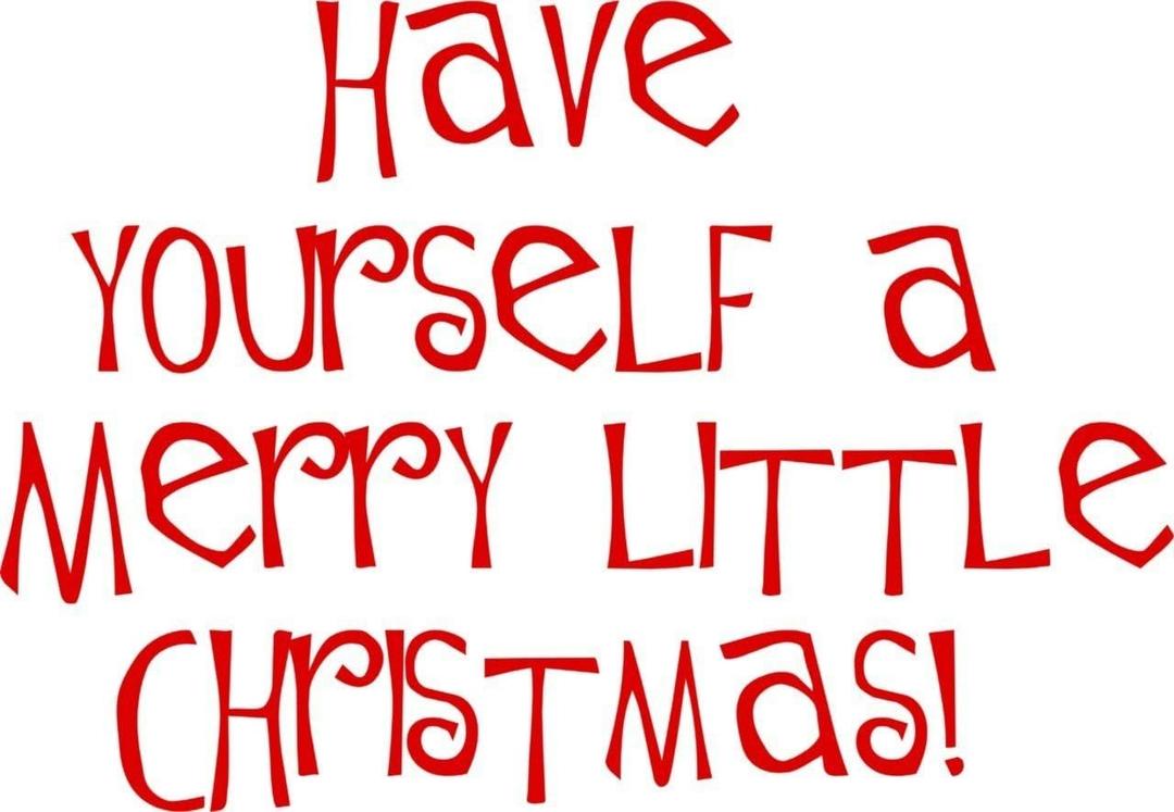 Decals - Have Yourself A Merry Little Christmas Winter Seasonal Holiday Picture Art Size 21 Inches X 21 Inches - Vinyl Wall Sticker -