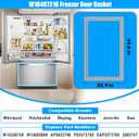 UPGRADED W10407216 Freezer Door Gasket Compatible with Whirlpool Refrigerator Freezer Door Seal W10248749 W10685869 KitchenAid Kenmore Refrigerator Door Gasket WRF736SDAM13 WRV986FDEM01 WRF736SDAM14