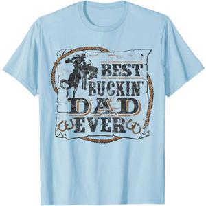 Best Buckin Dad Ever Shirt Funny Fathers Day Rodeo Gift T-Shirt, S
