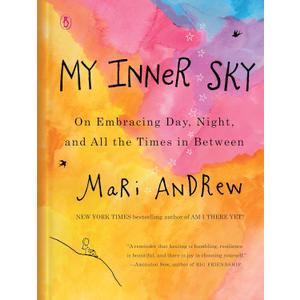 My Inner Sky: On Embracing Day, Night, and All the Times in Between