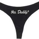 Yes, Daddy? Women's High Rise Sexy Thong, Dirty Undies! Size L