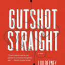 Gutshot Straight: A Riveting Crime Fiction with a Fervent Following for Fans of Thrillers