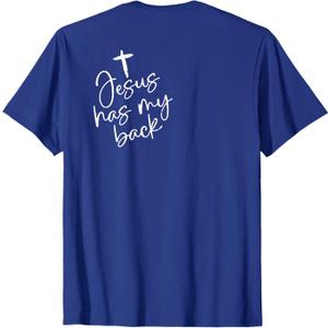 Jesus Has My Back (on back) T-Shirt (Small)
