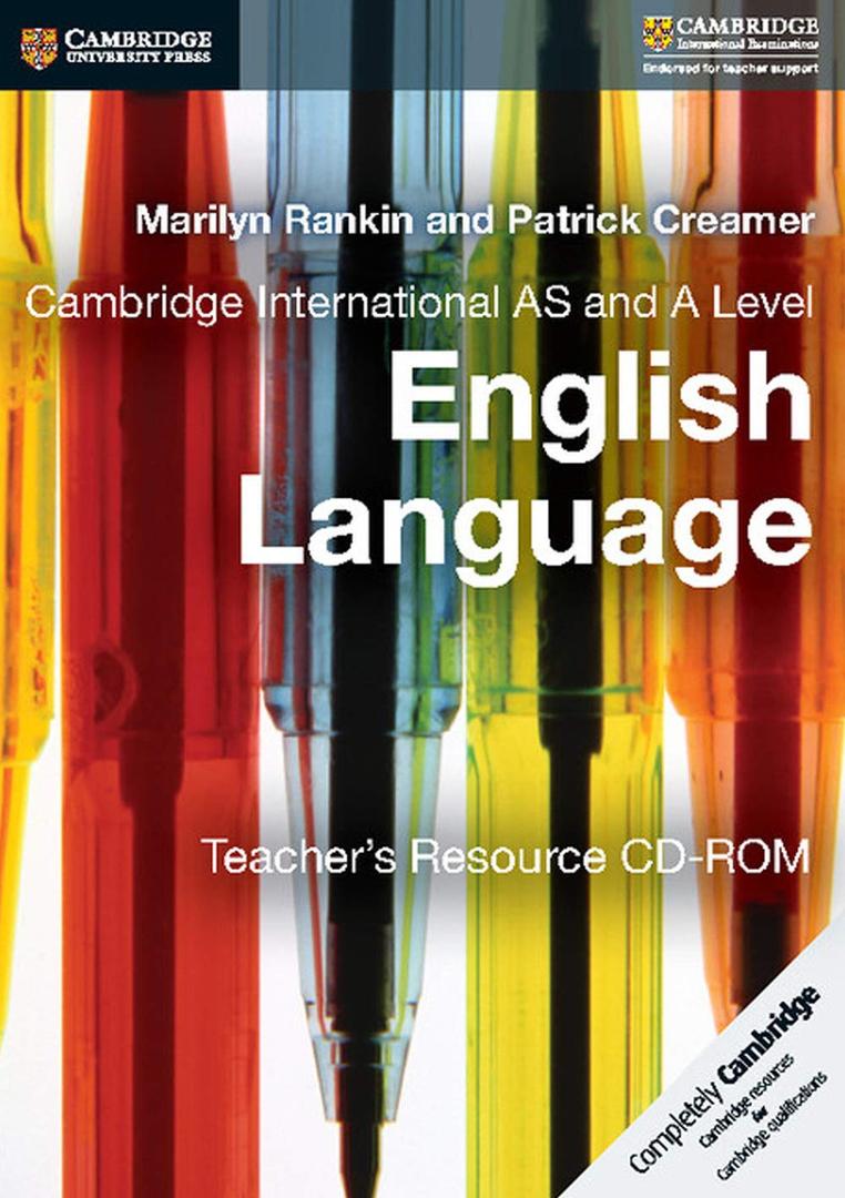 Cambridge International AS and A Level English Language Teacher's Resource CD-ROM
