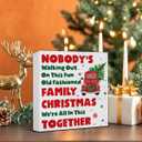 3 x Nobody's Walking Out on This Fun Old Fashioned Family Christmas Wooden Sign, Funny Christmas Decor for Desk Table Shelf, 5 x 5 Inches