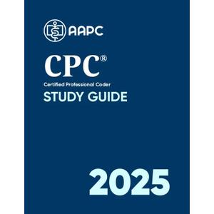 Official CPC Certification 2025 - Study Guide (Book) Official CPC Certification 2025 - Study Guide (Book)