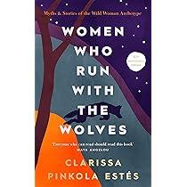 Women Who Run With The Wolves: 30th Anniversary Edition Hardcover