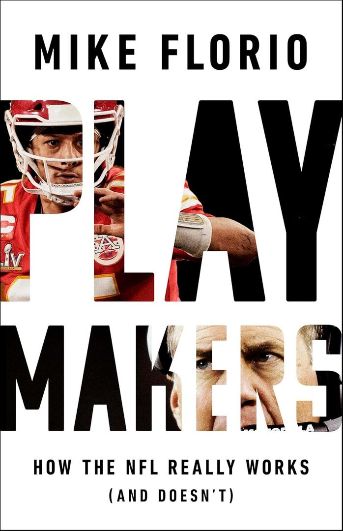 Playmakers: How the NFL Really Works (And Doesn't)