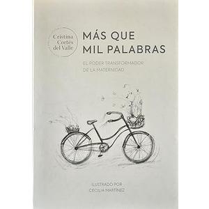 Más que mil palabras: El poder transformador de la maternidad