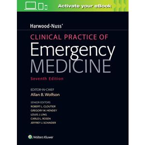 HarwoodNuss' Clinical Practice of Emergency Medicine, Hardcover 