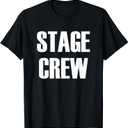 Stage Crew - Theatre Staff Member T-Shirt, Small 