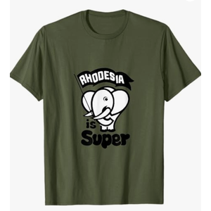 Rhodesia is Super T-Shirt, Olive Green, Small