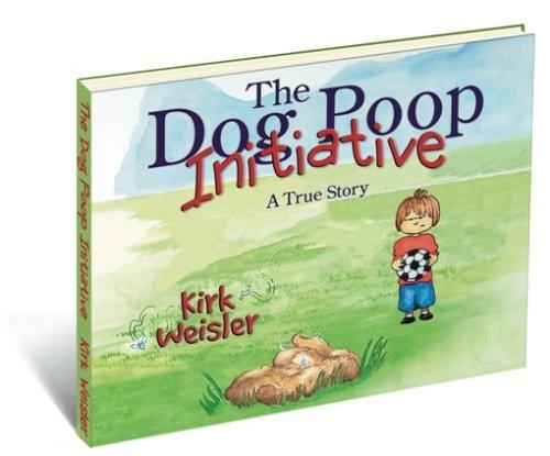 The Dog Poop Initiative, Paperback The Dog Poop Initiative, Paperback