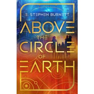 Above the Circle of Earth