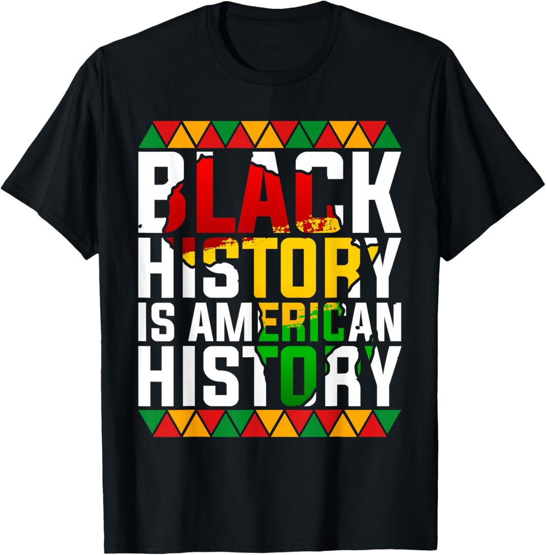 Black History is American History Patriotic African American T-Shirt Small, Black
