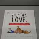 Sit. Stay. Love. Be the Bestest Kind of Friend - A Children’s Book on How to Make New Friends With Love and Kindness