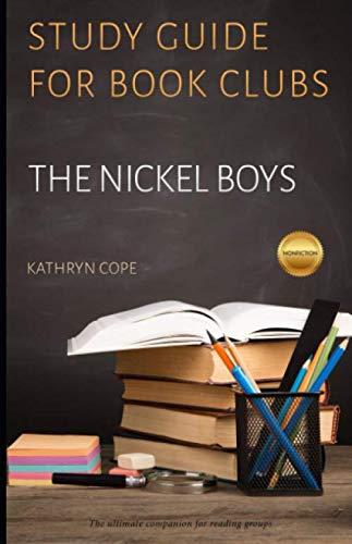 Study Guide for Book Clubs: The Nickel Boys Paperback