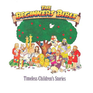 The Beginner's Bible: Timeless Children's Stories 