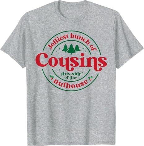 Jolliest Cousins This Side of The Matching Family Christmas T-Shirt S Heather Grey