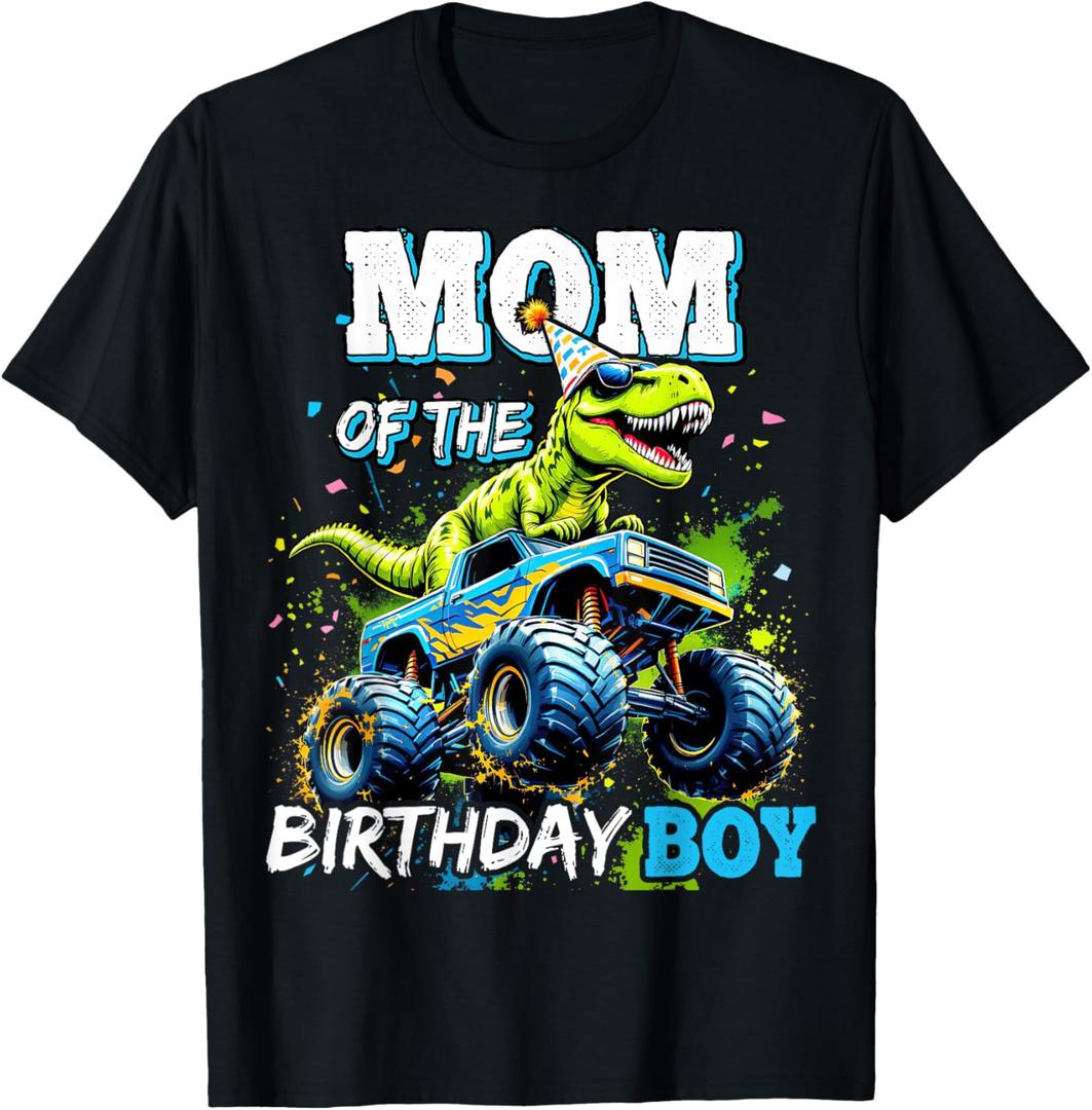 Mom of The Birthday Boy Monster Truck Dinosaur Party T Rex T-Shirt