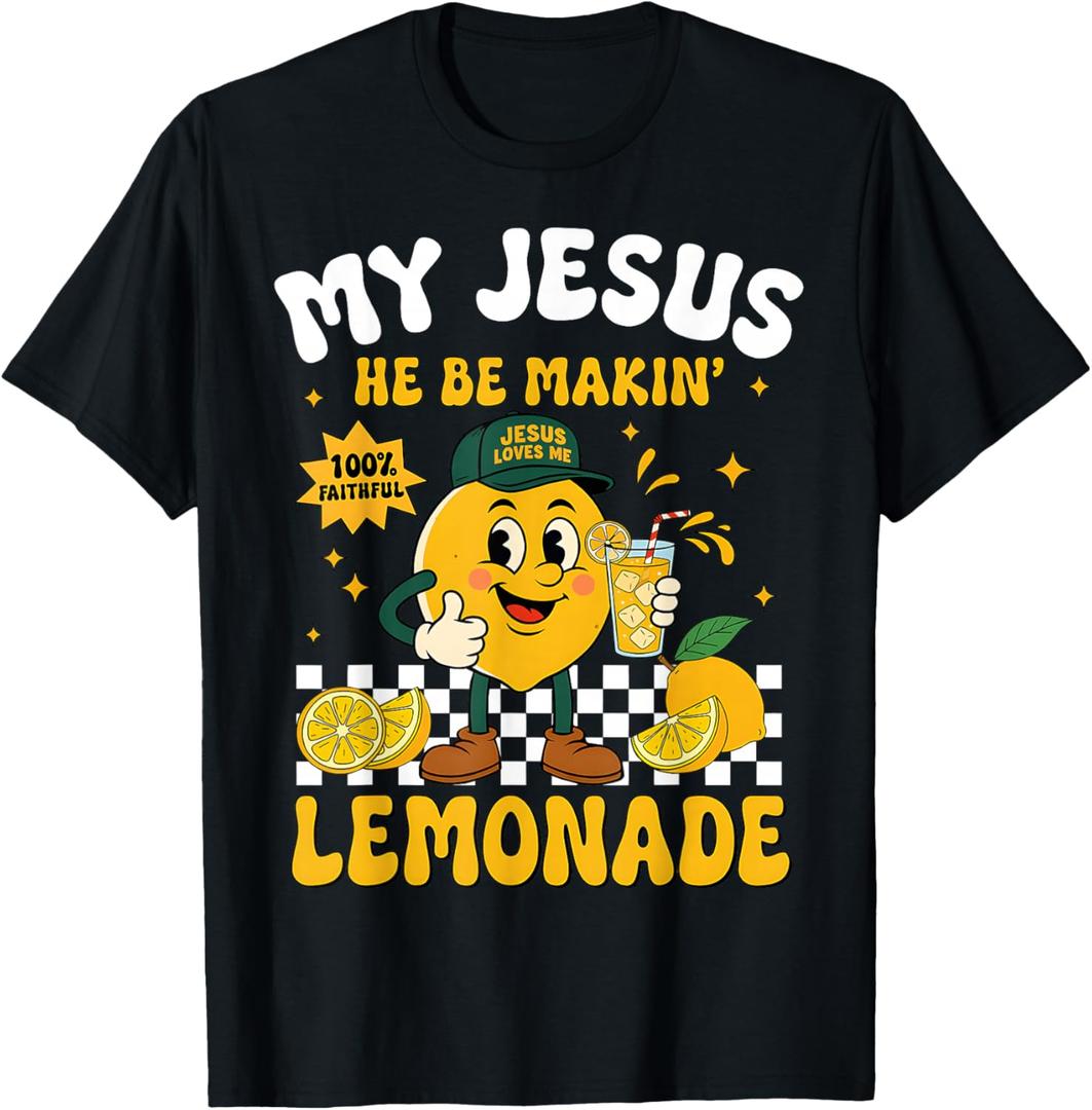 Life Gave Me Some Lemons But My Jesus He Be Making Lemonade T-Shirt, XS