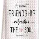 A Sweet Friendship Refreshes The Soul, Christian Gifts for Women Friends, Friendship Gifts for Christian Kitchen Towel Hand Towels, Hostess Gifts (Color_01)
