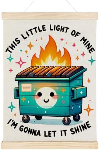 Nrleey Dumpster Inspirational Poster - Dumpster Gift, the Little Light of Mine Wall Art With Wooden Poster Hanger, Motivational Posters for Office, 12x16 Inch