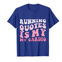 Running Quotes is My Cardio Insurance Agent Life Insurance T-Shirt, XXL