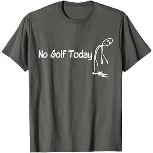 No Golf Today, Funny Sad Golfer Design for Golf Lovers TShirt Small