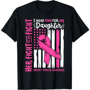 Breast Cancer Flag I Wear Pink Daughter Her Fight My Fight T-Shirt