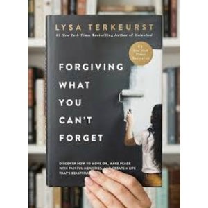 Forgiving What You Can't Forget: Discover How to Move On, Make Peace with Painful Memories, and Create a Life That’s Beautiful Again