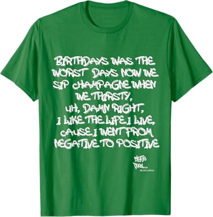 Old School Rap Hip HOP Merch Juicy Positive Quote 90's TShirt (XL)