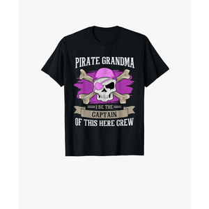 Pirate Grandma Caribbean Captain Grandmother Pirate T-Shirt, Black M