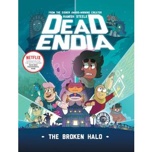 DeadEndia: The Broken Halo (DeadEndia, 2)