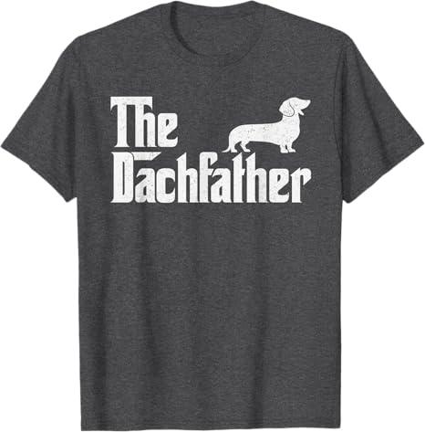The Dachshund Funny Wiener Dog Gifts For Men Fathers Day T-Shirt, XL