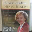 Helping Someone With Mental Illness : Compassionate Guide For Family, Friends, and Caregivers