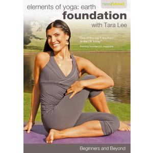 Beginners Yoga and Beyond: Elements of Yoga: Earth Foundation with Tara Lee